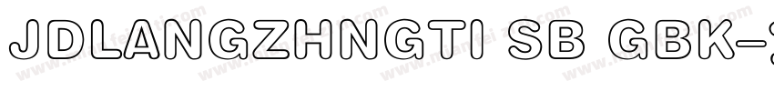 JDLANGZHNGTI SB GBK字体转换